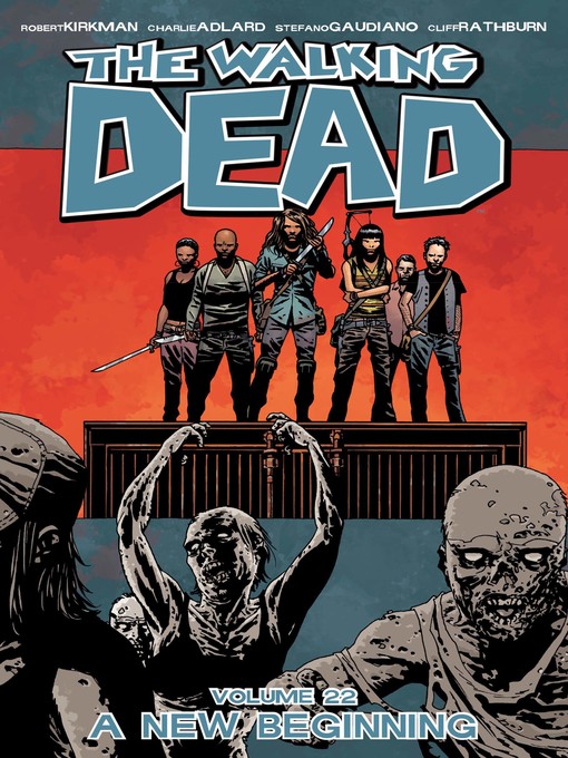 Title details for The Walking Dead (2003), Volume 22 by Robert Kirkman - Available